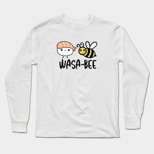 Wasabee Long Sleeve T-Shirt